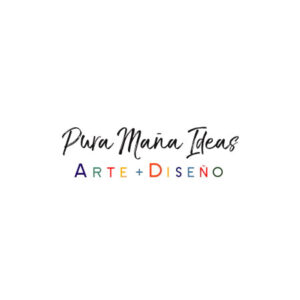 Pura Maña Ideas