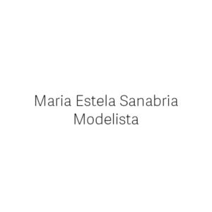 Maria Estela Sanabria | Modelista